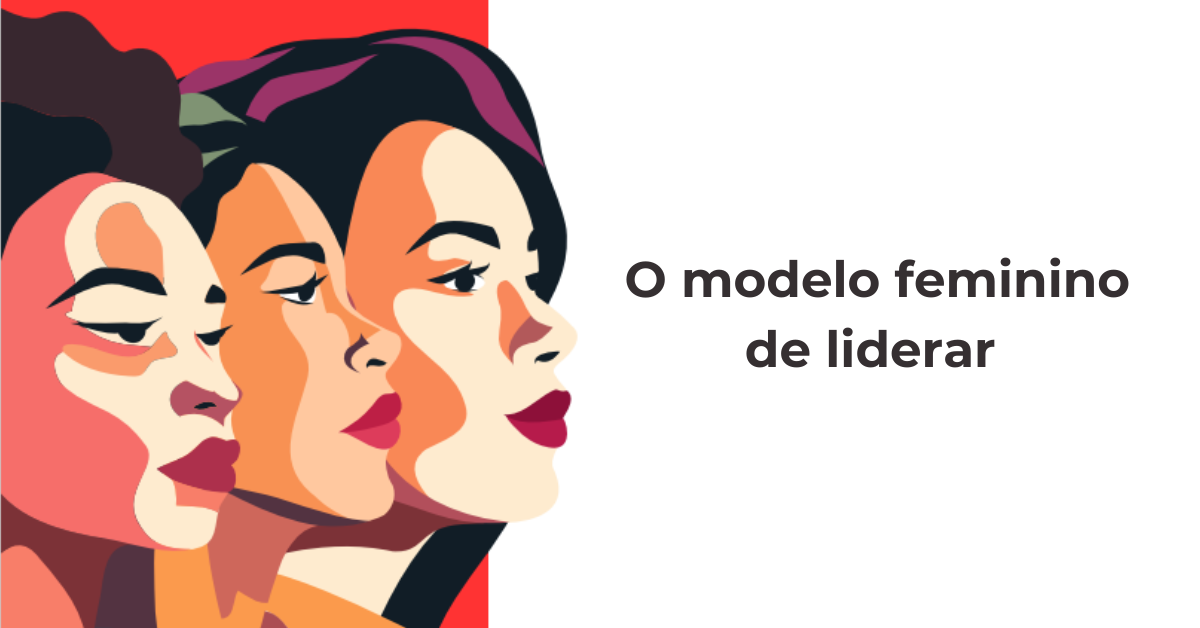 Pesquisa 2025: O modelo feminino de liderar negócios | Fonte: MIT Sloan Management Review Brasil.